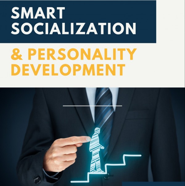 อบรมหลักสูตร การพัฒนาบุคลิกภาพและการเข้าสังคม ( Smart socialization and personality development )