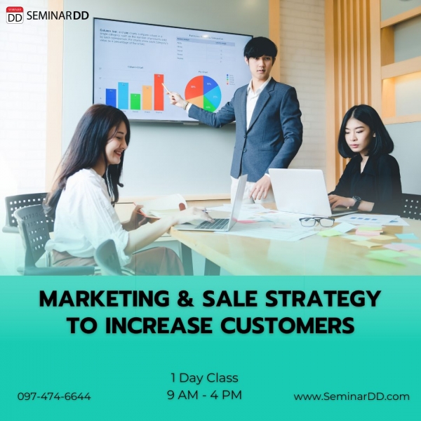 หลักสูตร Marketing & Sale strategy to increase customers