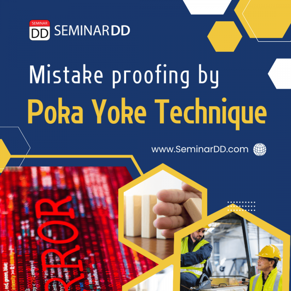 เทคนิคการป้องกันข้อผิดพลาดจากการปฏิบัติงานด้วย Poka-Yoke (Mistake proofing by Poka-Yoke technique)