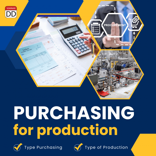 งานจัดซื้อเพื่อสนับสนุนการผลิต (Purchasing  for Production)