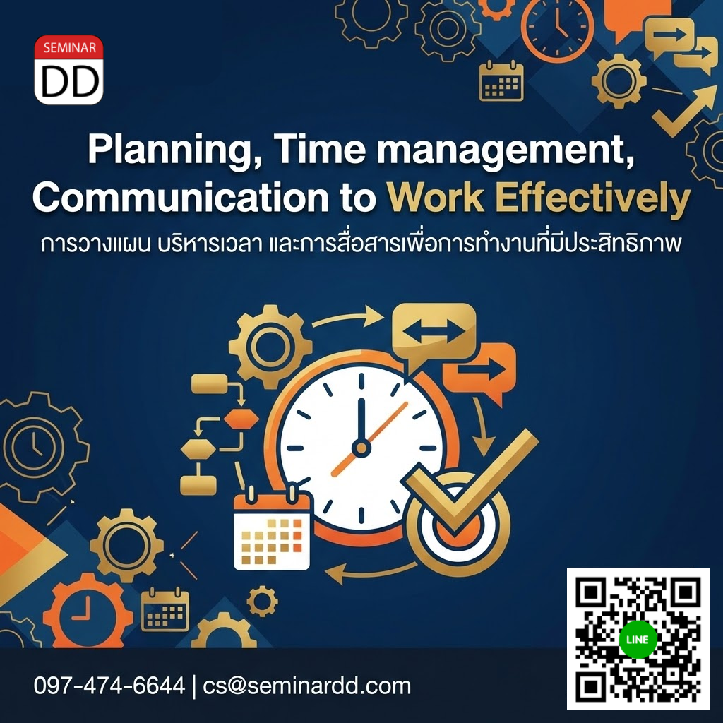 Planning, Time management,  Communication to Work Effectively