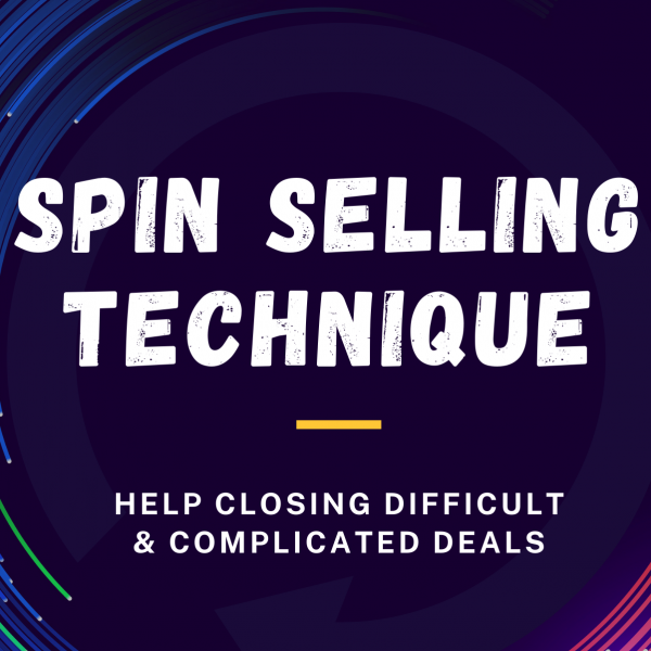 หลักสูตรอบรม ! เทคนิค SPIN Selling เพื่อปิดการขาย (SPIN Selling Technique to Close the Sales) - หลักสูตรเต็มวัน